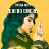 Sirena Miler - Quiero Dinero - Single